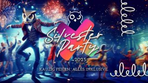 Silvester Party 2025! Kauzig feiern. Alles inklusive.