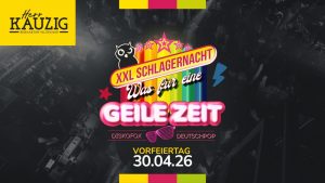 XXL Schlagernacht – Was für eine Geile Zeit!
