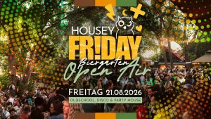 Housey Friday Biergarten Open Air | Herr Kauzig Leipzig